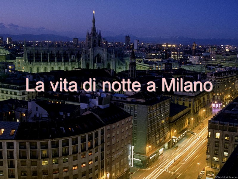 La vita di notte a Milano